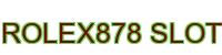 rolex878-slot